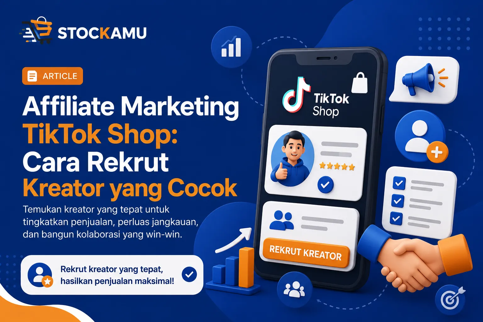 Affiliate Marketing TikTok Shop: Cara Rekrut Kreator yang Cocok