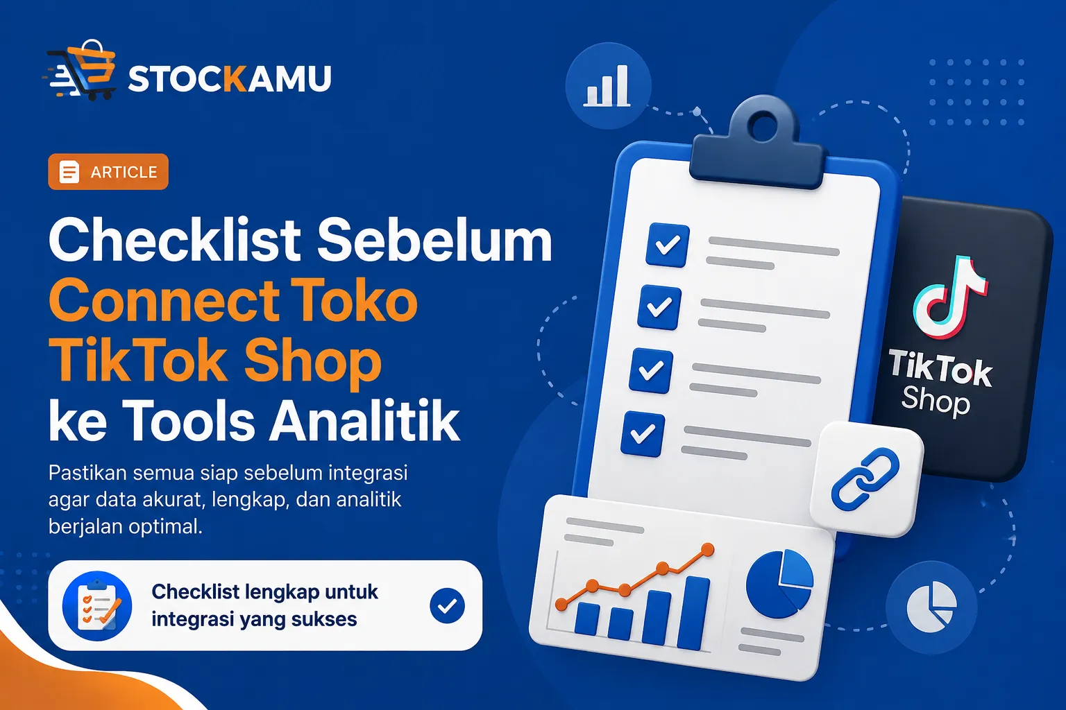 Checklist Sebelum Connect Toko TikTok Shop ke Tools Analitik